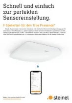 STEINEL True Presence® – Réglage parfait du détecteur, rapidement et facilement, avec 9 scénarios.