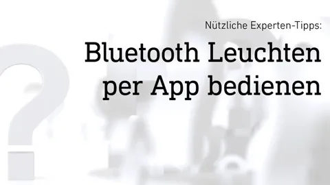 Bluetooth-Leuchten-per-App-bedienen.jpg