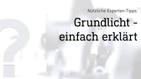 Grundlicht-einfach-erklärt.jpg